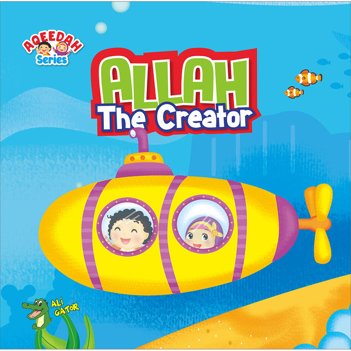 Allah The Creator - Aqeedah Series