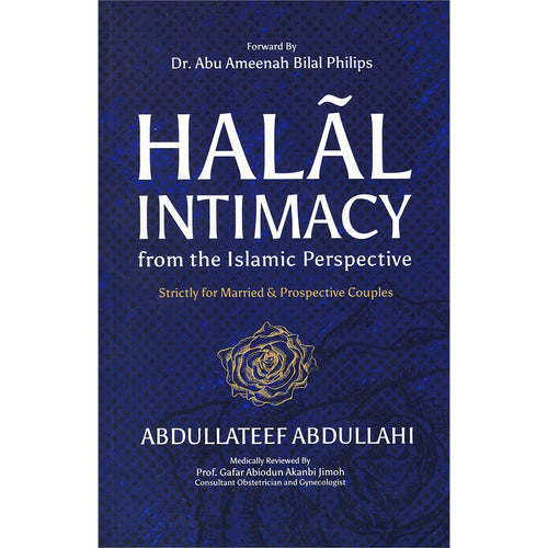 Halal Intimacy from the Islamic Perspective (Colors May Vary)