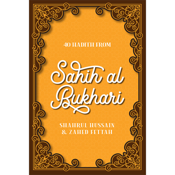 40 Hadith from Sahih al Bukhari