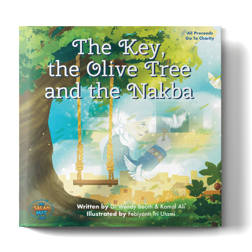 The Key, the Olive Tree & the Nakba | Islamic Children's Book المفتاح، شجرة الزيتون، والنكبة
