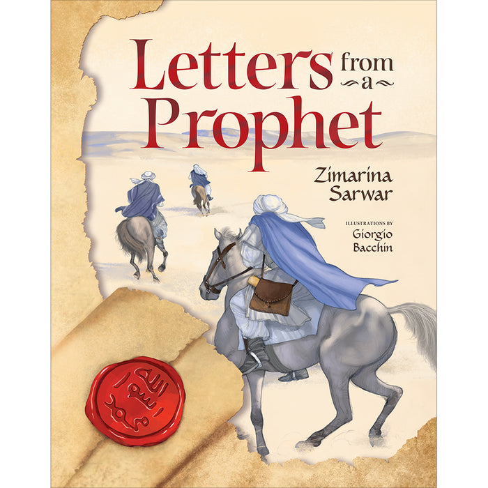 Letters from a Prophet ﷺ  - Zimarina Sarwar