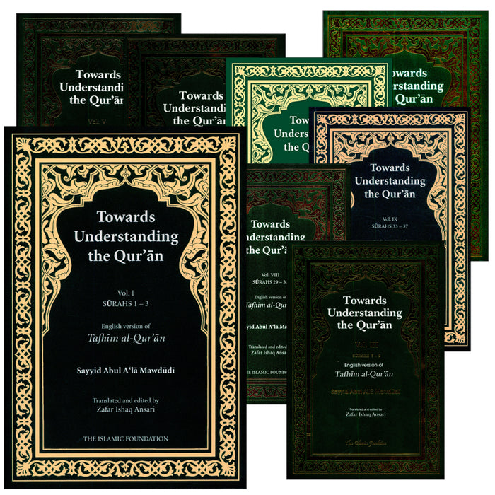Towards Understanding The Qur'an: Tafhim Al-Qur'an (Set of 9 books)