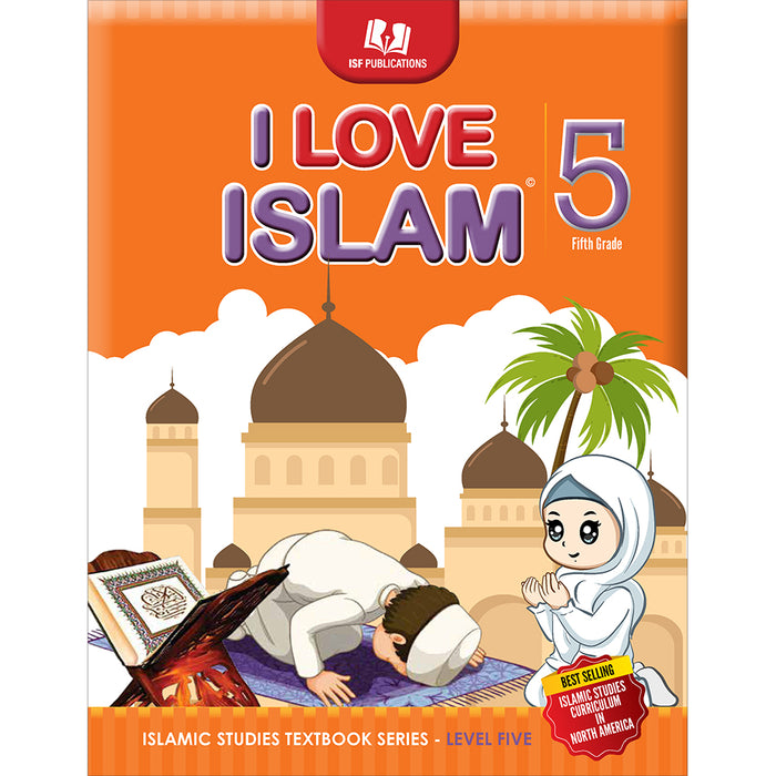 I Love Islam Textbook: Level 5 New Version