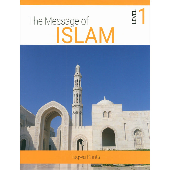The Message of Islam Textbook: Level 1