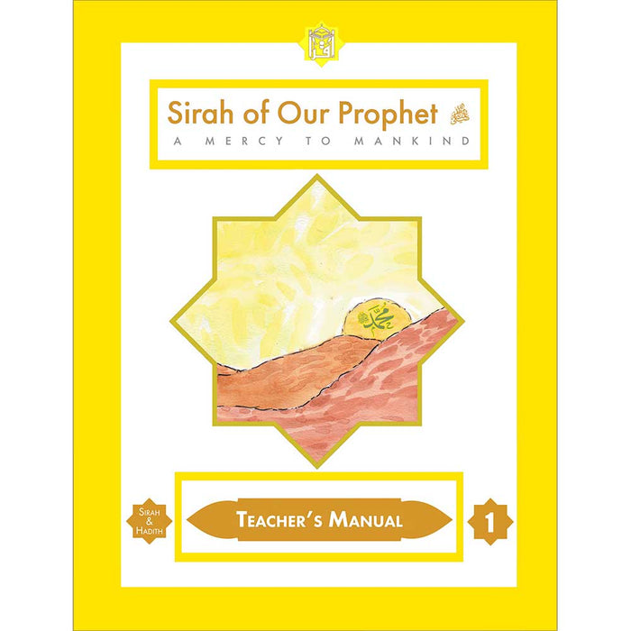 Sirah of our Prophet Teacher's Manual: Grade 1