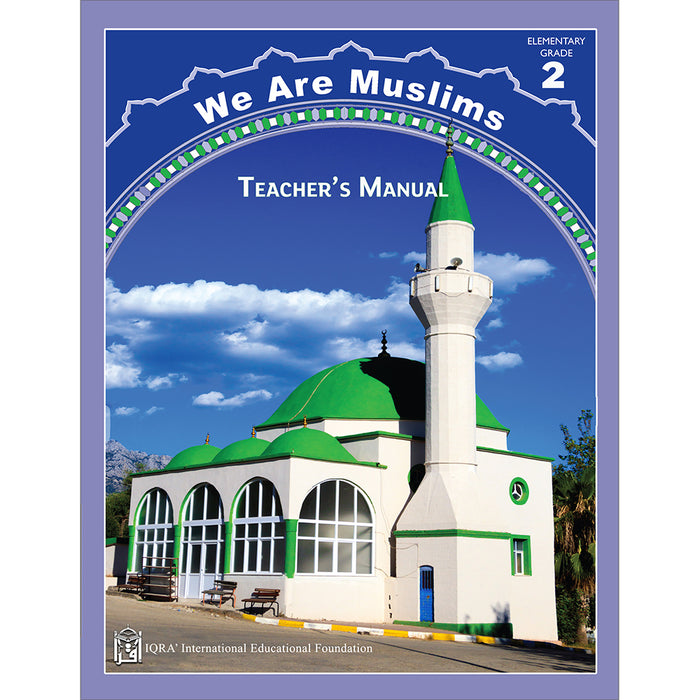 We Are Muslim Teacher's Manual: Grade 2 (Spiral Binding)
