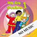 We Are Muslims 1: Audio Contents without Music (Downloadable file)
