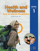 Health and Wellness: From an Islamic Perspective (Set of 6 Books without Teacher Manual)