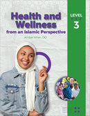 Health and Wellness: From an Islamic Perspective (Set of 6 Books without Teacher Manual)