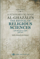 A Summary of Imam al-Ghazâli’s The Revival of Religious Sciences (4 Volumes)