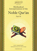 Methodical Interpretation of the Noble Qur'an (Set of 3 Books, Parts: 28,29,30)