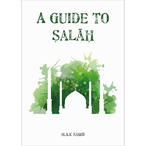 A Guide to Salah