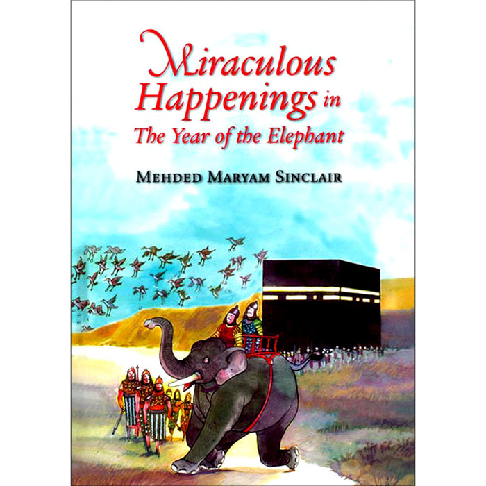 Miraculous Happenings in the Year of the Elephant