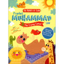 The Prophets of Islam: Prophet Muhammad and the Crying Camel