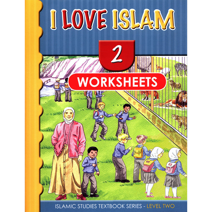 I Love Islam Workbook/Worksheets: Level 2