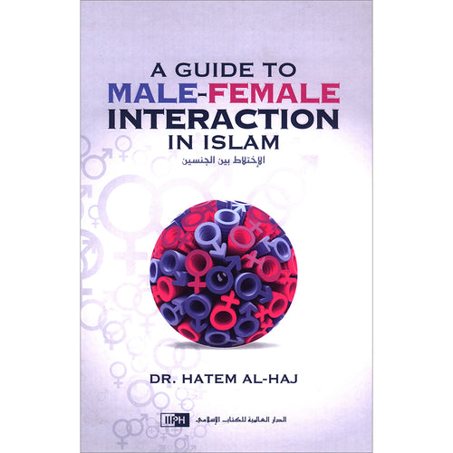 A Guide to Male-Female Interaction in Islam