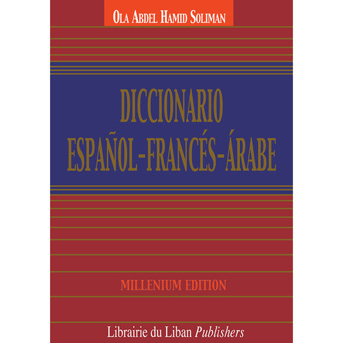 Diccionario Español-Francés-Árabe (Dictionary Spanish-French-Arabic) قاموس