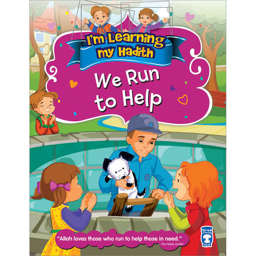 I'm Learning My Hadith - We Run to Help