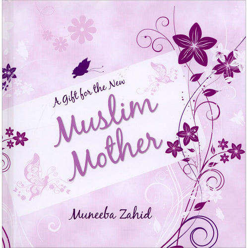 A Gift for the New Muslim Mother