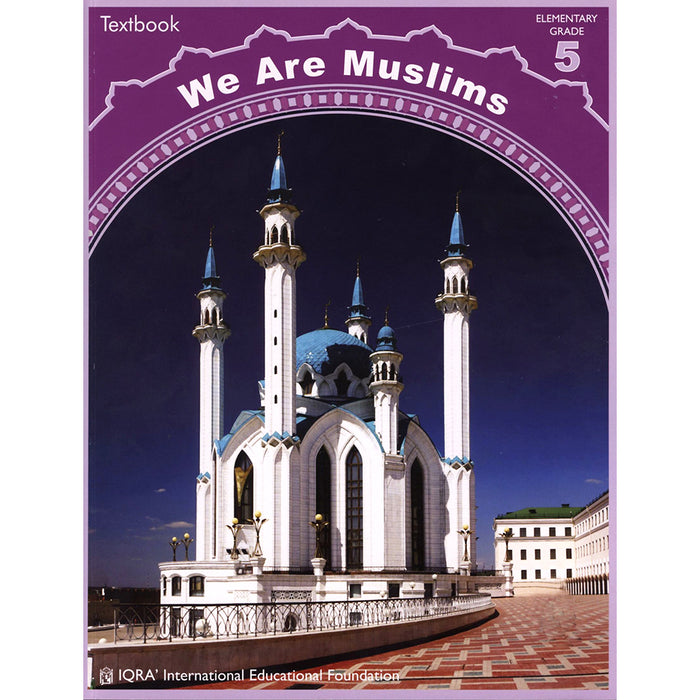 We Are Muslims Textbook: Grade 5