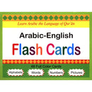 Learn Arabic the Language of Qur'an, Arabic-English Flash Cards
