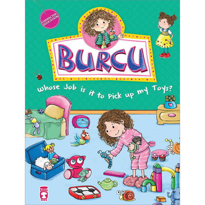 Burcu - Whose Job is it to Pick up my Toys?
