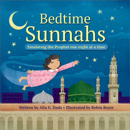 Bedtime Sunnahs: Emulating the Prophet one night at a time