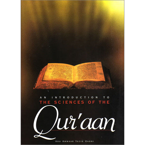 An Introduction to the Sciences of the Qu'raan