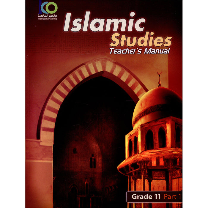 ICO Islamic Studies Teacher's Manual: Grade 11, Part 1