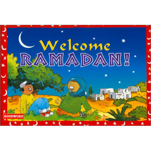 Welcome Ramadan!