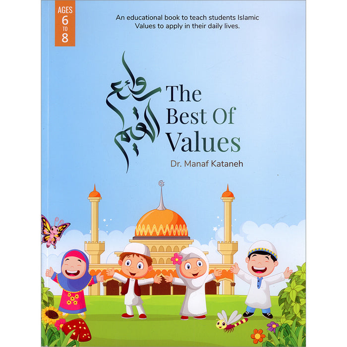 The Best of Values: Level 1 (Arabic and English Edition, Ages 6–8) روائع القيم