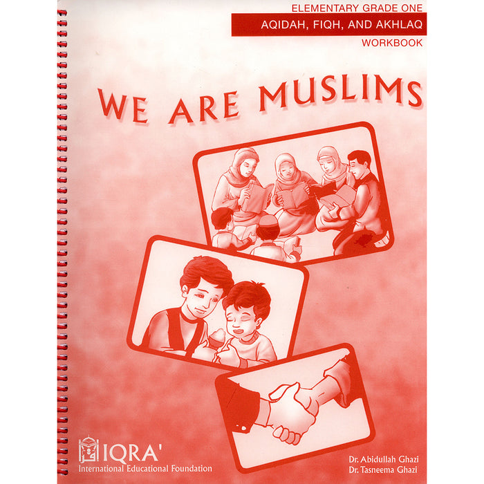 We Are Muslims Workbook: Grade 1