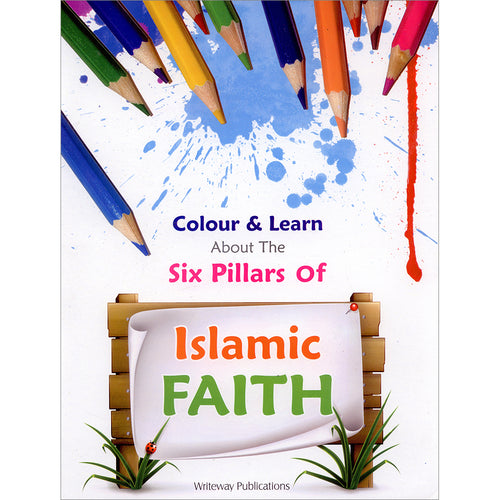 Colour & Learn About the Six Pillars of Islamic Faith