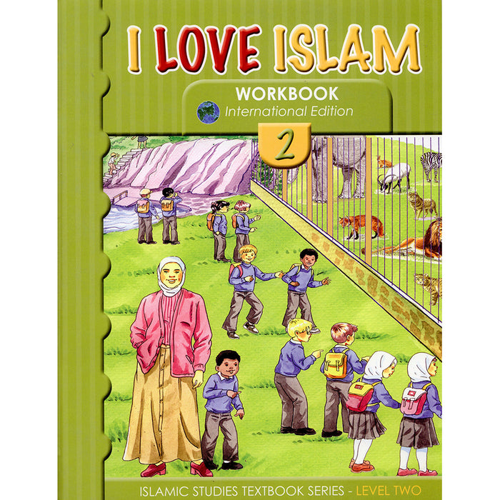 I Love Islam Workbook: Level 2 (International/Weekend Edition)