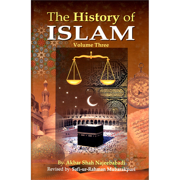 The History of Islam: Volume 3