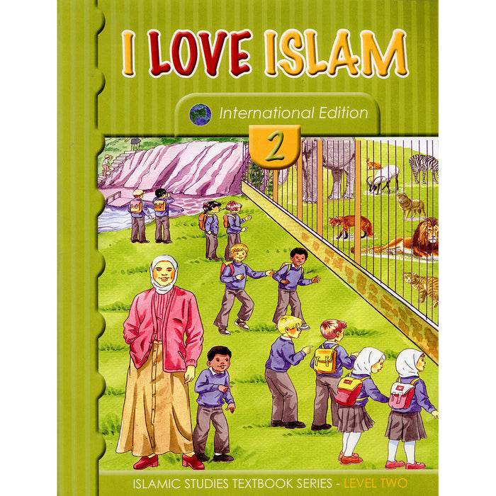 I Love Islam Textbook: Level 2 (International/Weekend Edition)