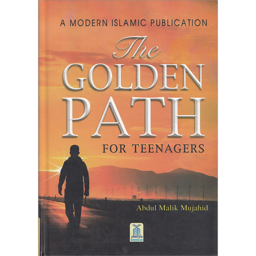 The Golden Path For Teenagers