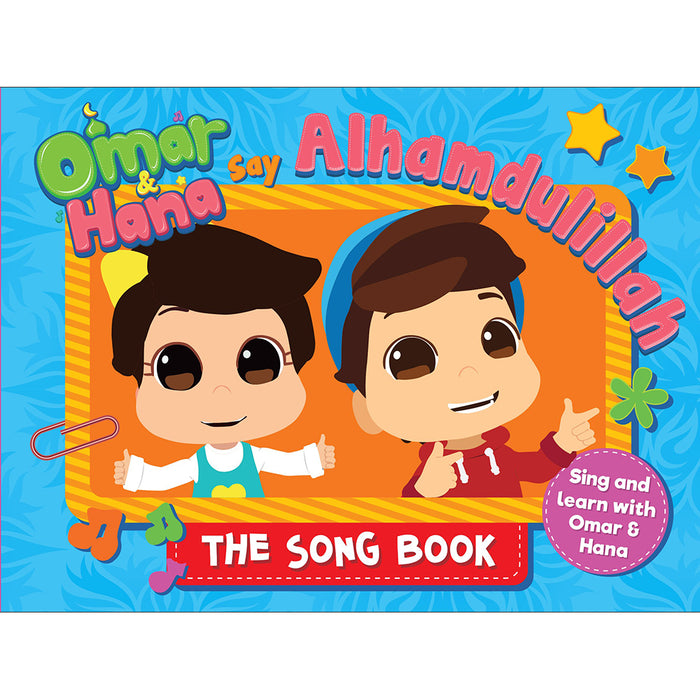 Omar and Hana Say Alhamdulillah: The Song Book