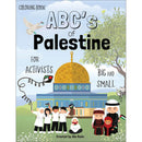 The ABC's of Palestine: Coloring Book for Activists Big and Small
