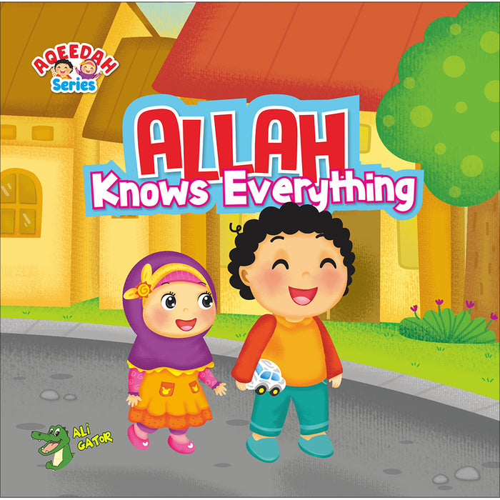 Allah Knows Everything (Aqeeedah Series)