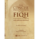 The Concise Presentation of the Fiqh of the Sunnah and the Noble Book الوجيز في فقه السنـة و الكتاب العزيز