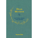 Dear Mother - Letters from the Heart