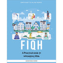 Fiqh: A Practical Guide to Worshipping Allah