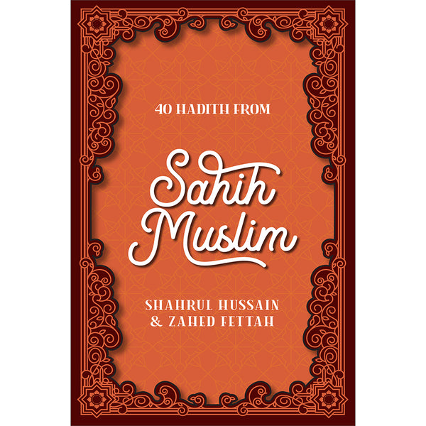 40 Hadith from Sahih Muslim