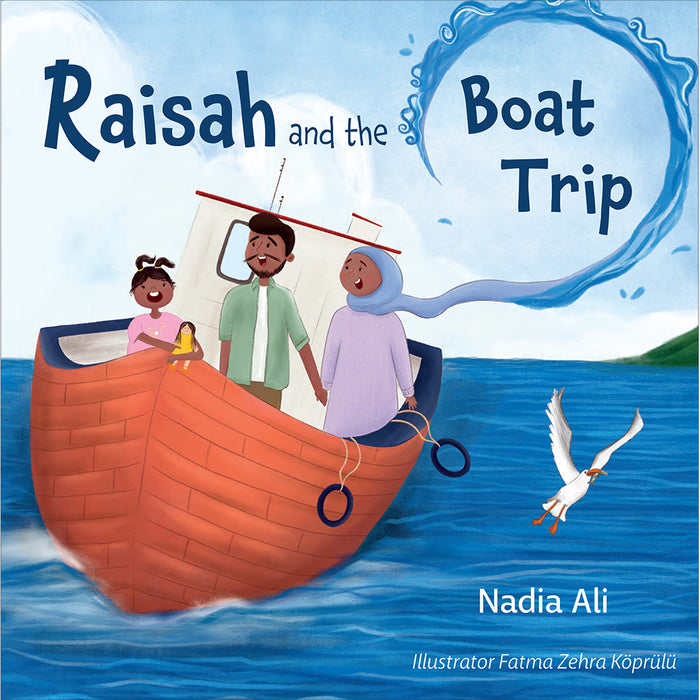 Raisah and the Boat Trip - Nadia Ali