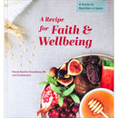 A Recipe for Faith and Wellbeing: A Guide to Nutrition in Islam