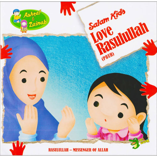Salam Kids Love Rasulullah (PBUH)