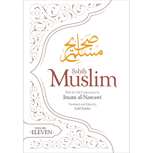 Sahih Muslim: Vol.11 With The Full Commentary