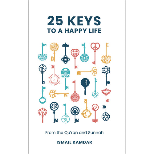 25 Keys to a Happy Life