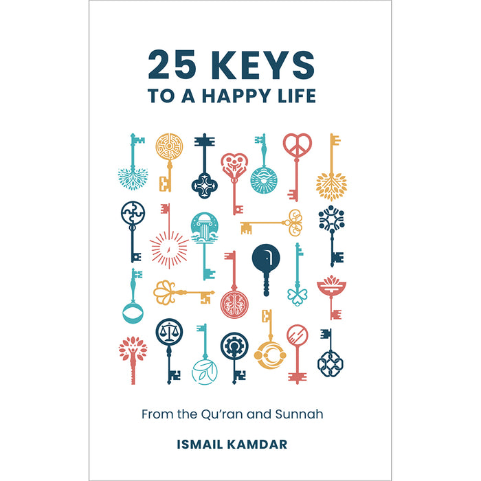 25 Keys to a Happy Life